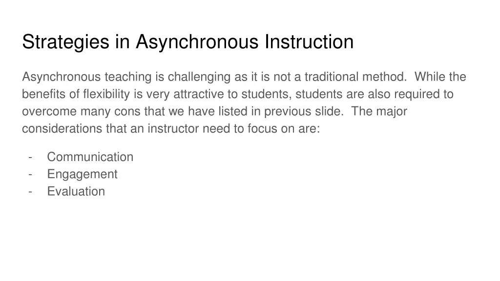strategies in asynchronous instruction