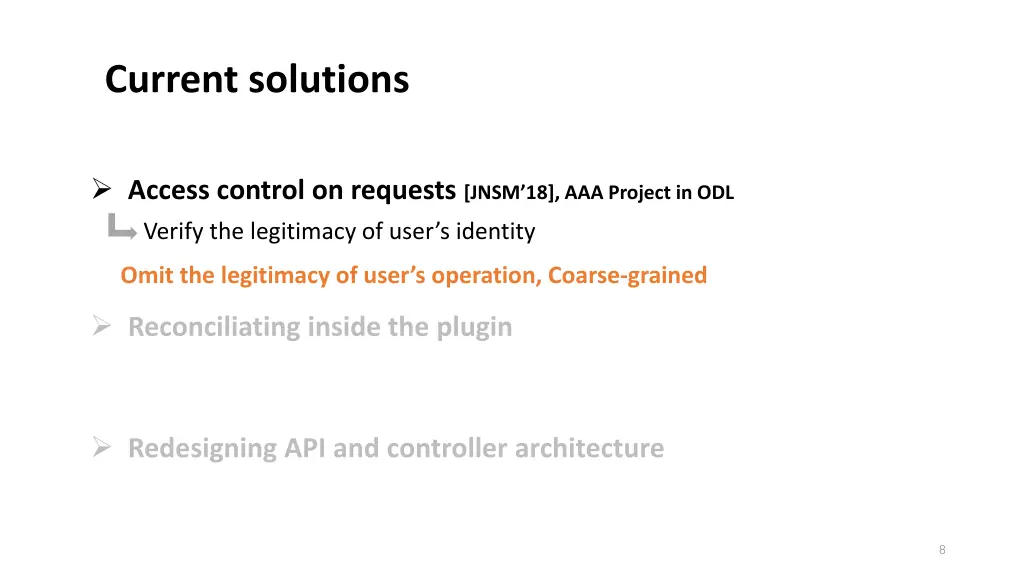 current solutions