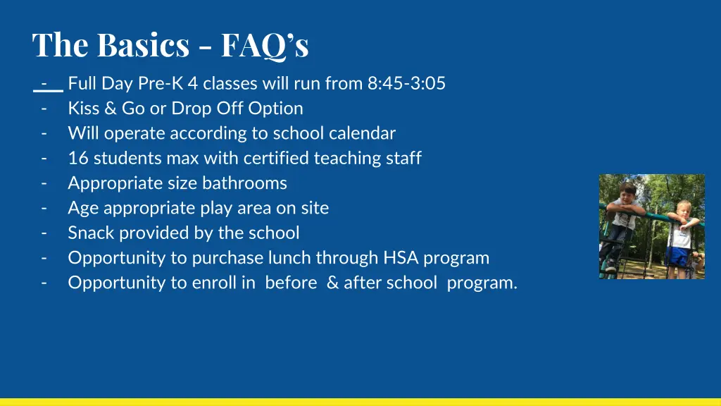 the basics faq s full day pre k 4 classes will