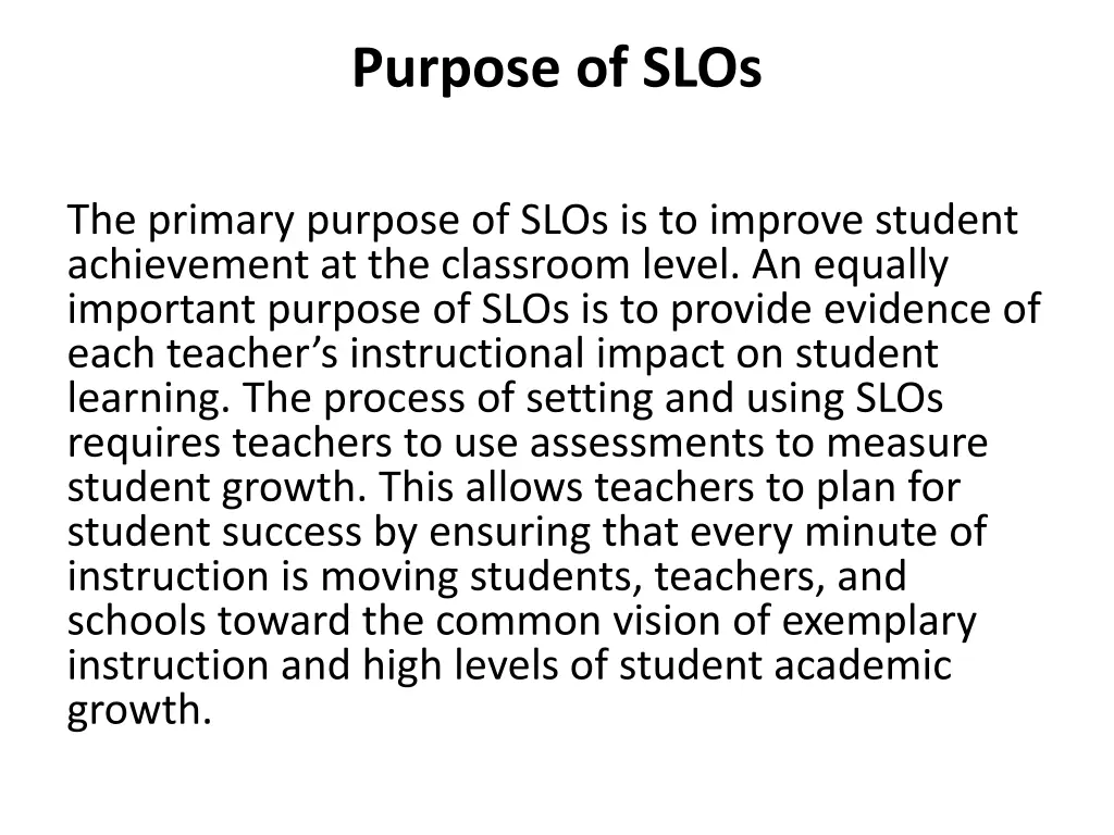 purpose of slos
