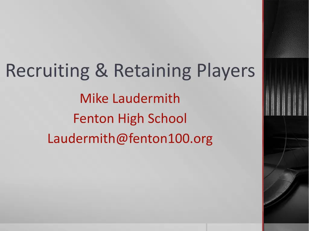 recruiting retaining players