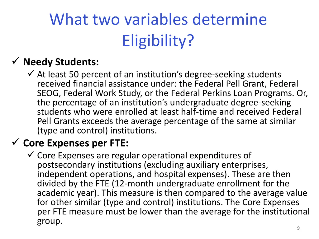 what two variables determine eligibility needy