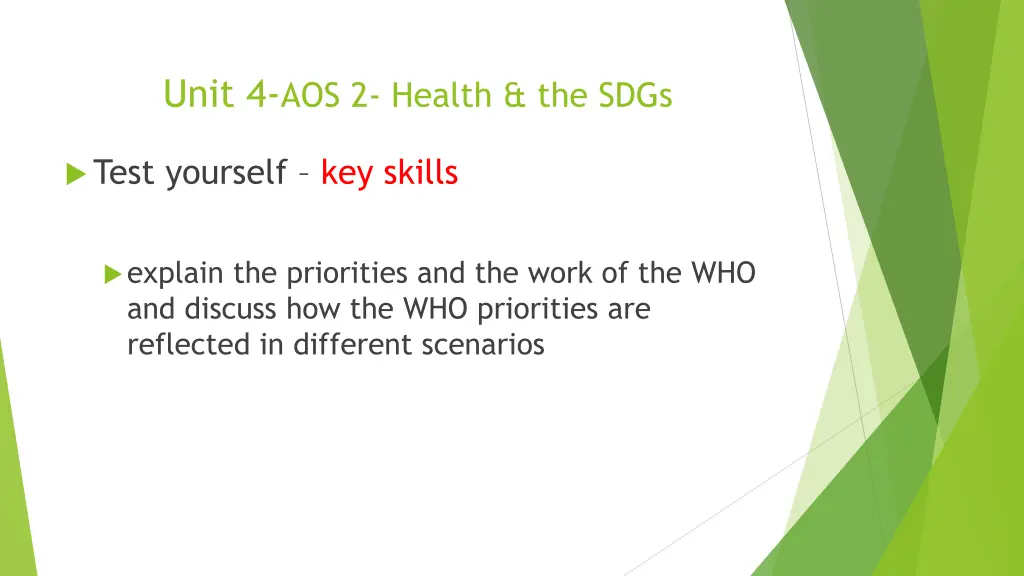 unit 4 aos 2 health the sdgs 6
