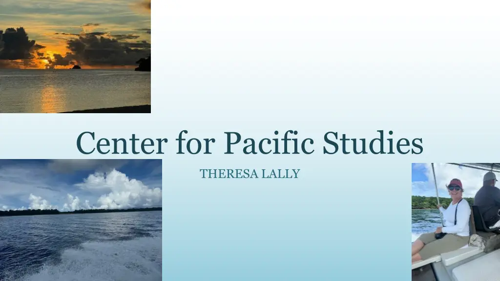 center for pacific studies theresa lally