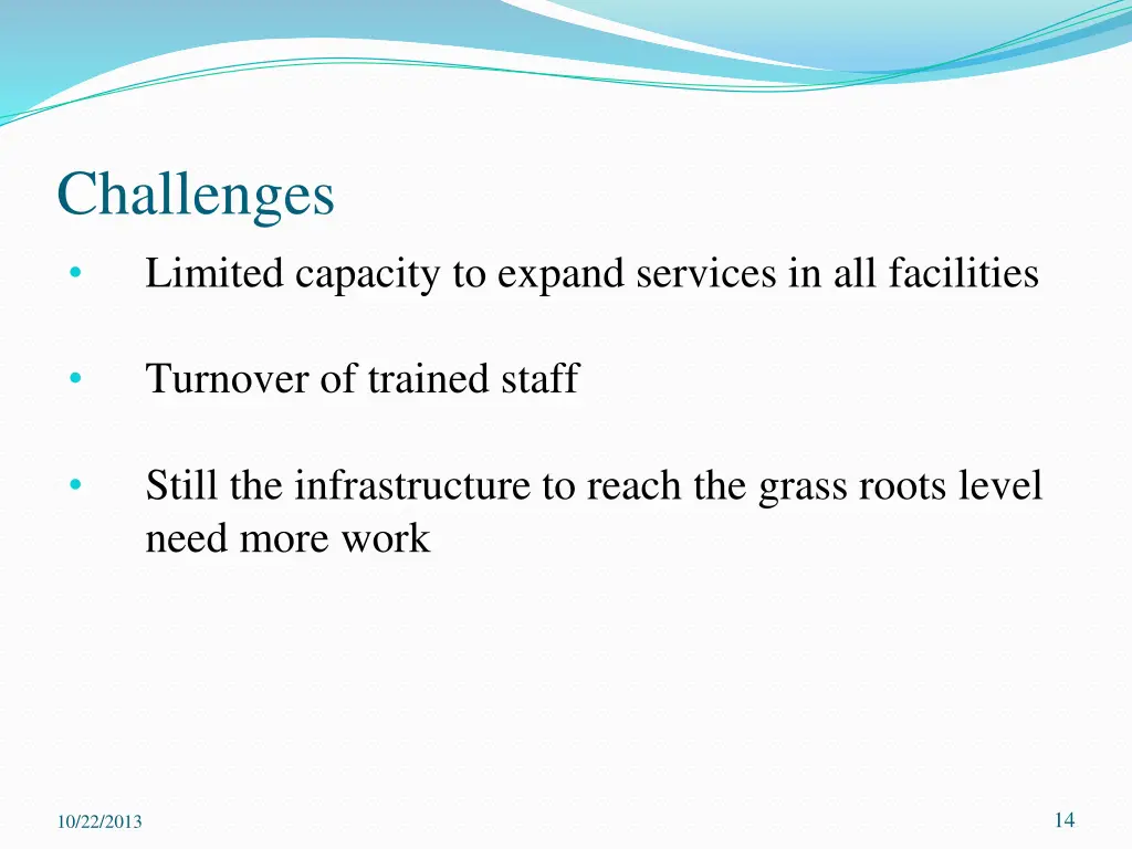 challenges limited capacity to expand services