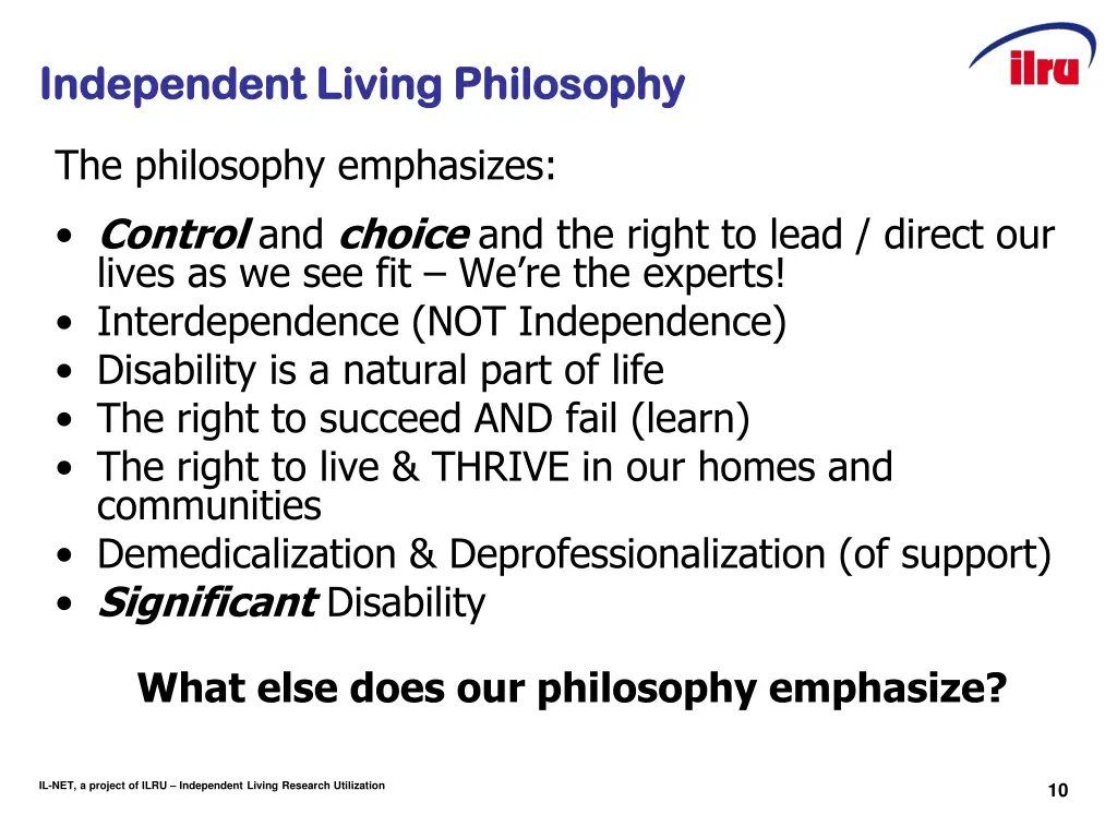 independent living philosophy independent living