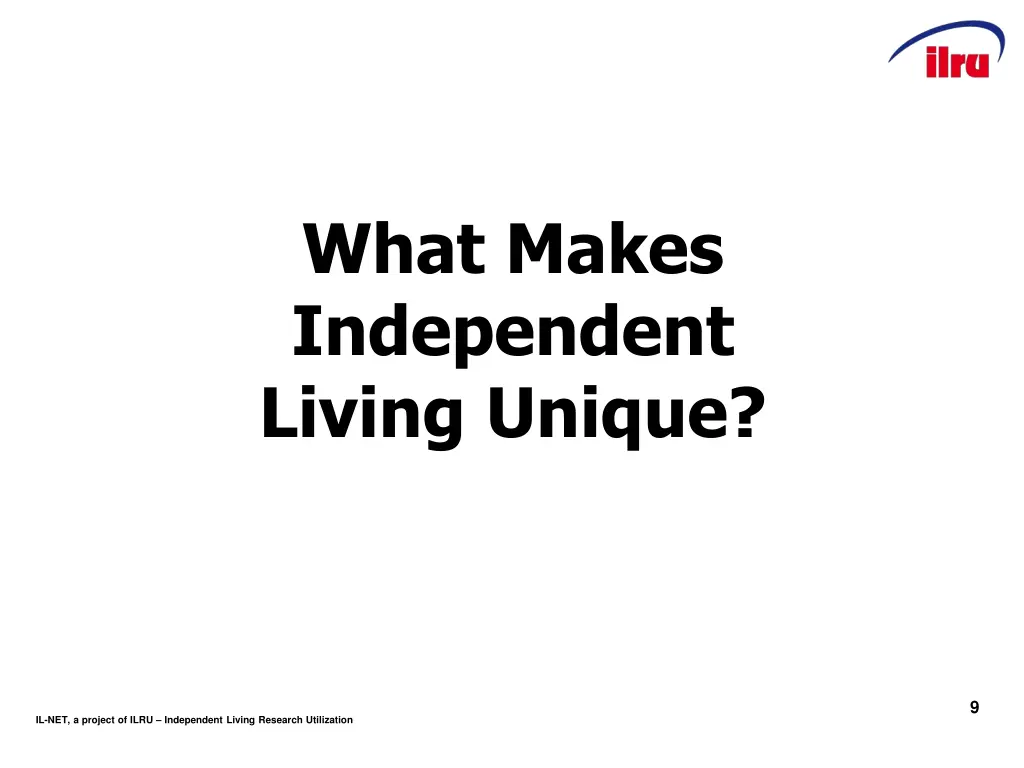 what makes independent living unique