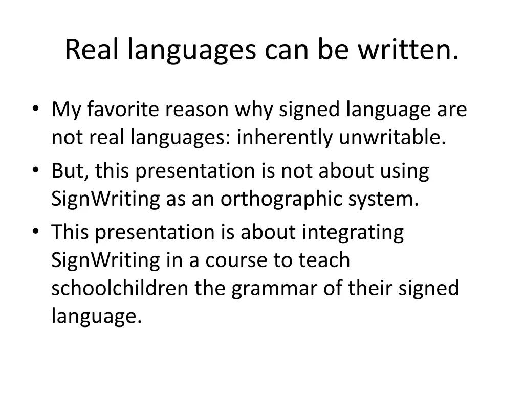 real languages can be written
