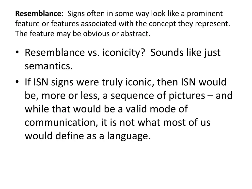 resemblance signs often in some way look like