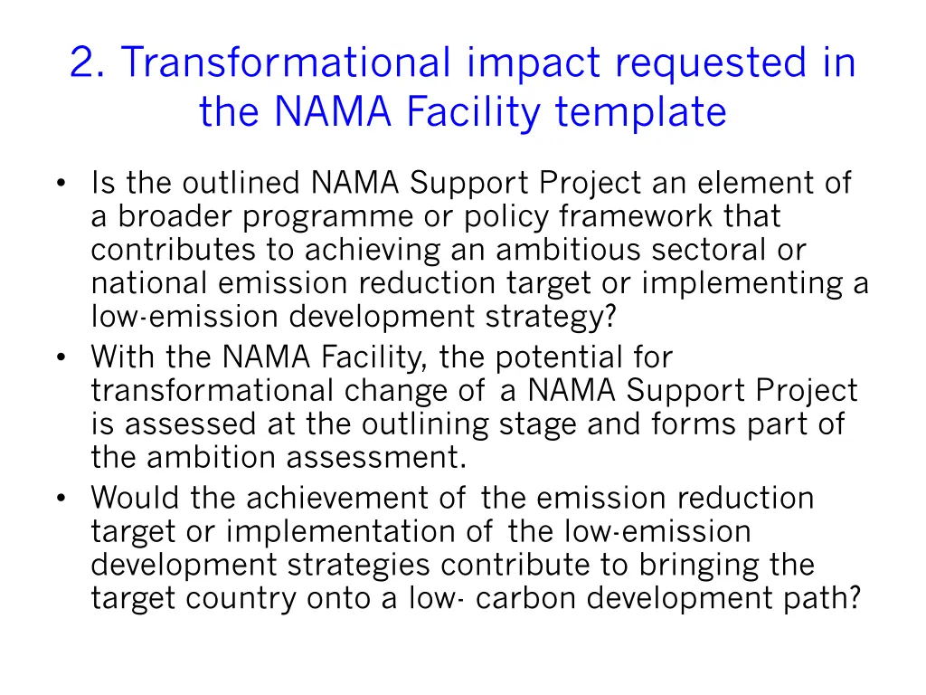 2 transformational impact requested in the nama