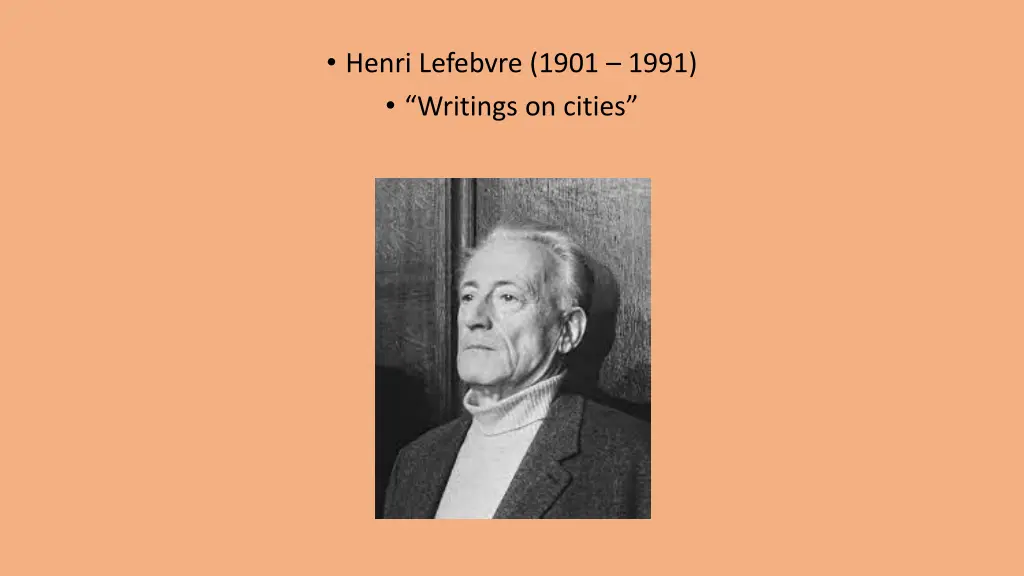 henri lefebvre 1901 1991 writings on cities