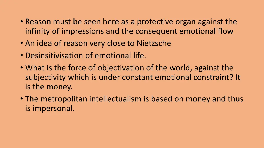 reason must be seen here as a protective organ