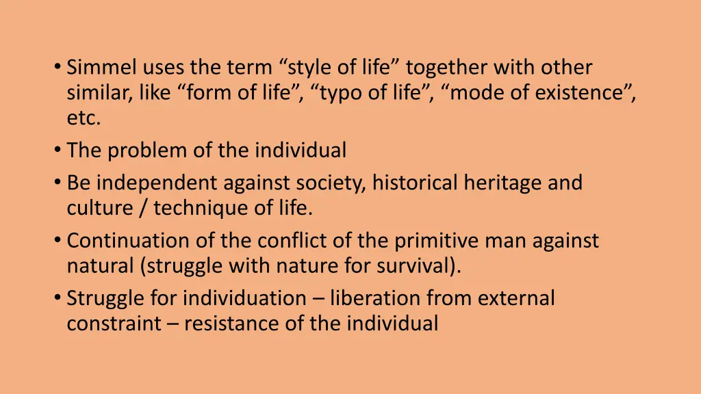 simmel uses the term style of life together with