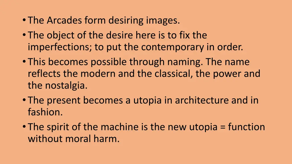 the arcades form desiring images the object