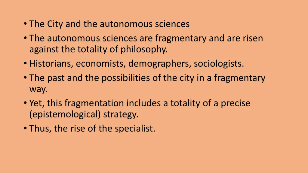the city and the autonomous sciences