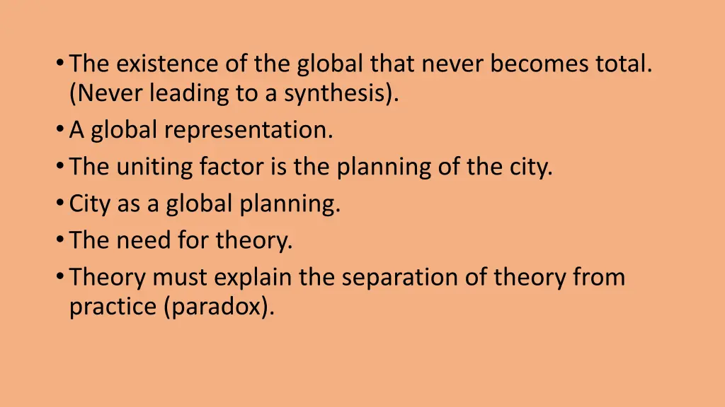 the existence of the global that never becomes