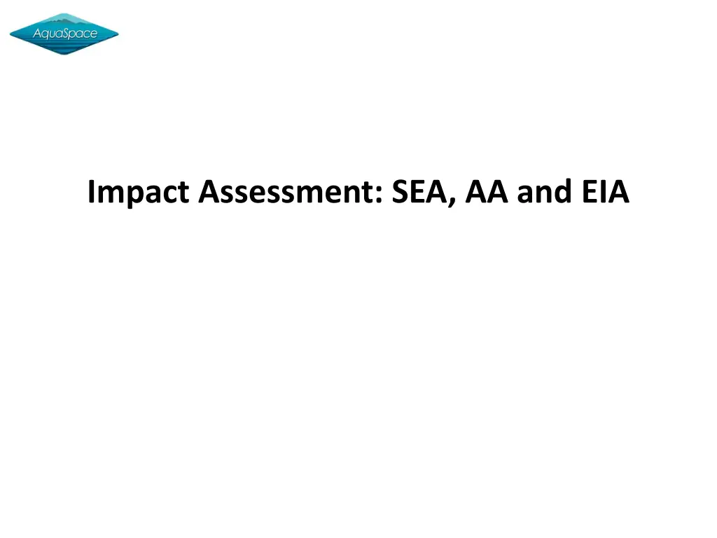 impact assessment sea aa and eia