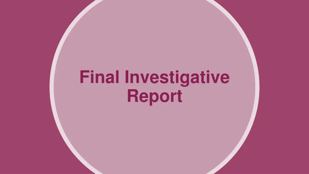 final investigative report