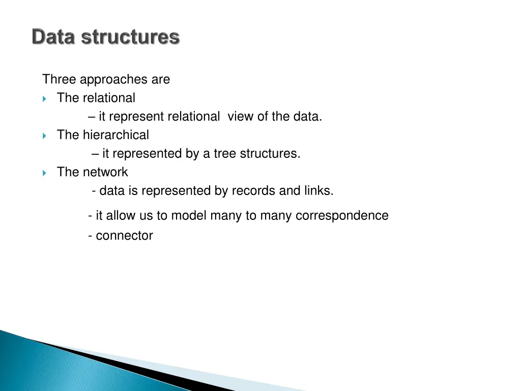 three approaches are the relational it represent