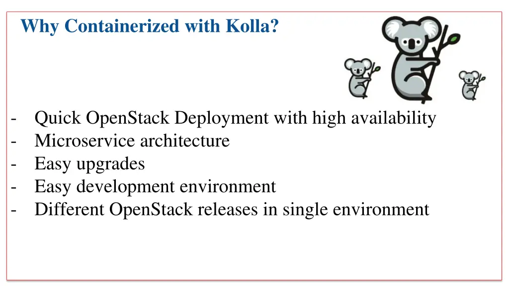 why containerized with kolla