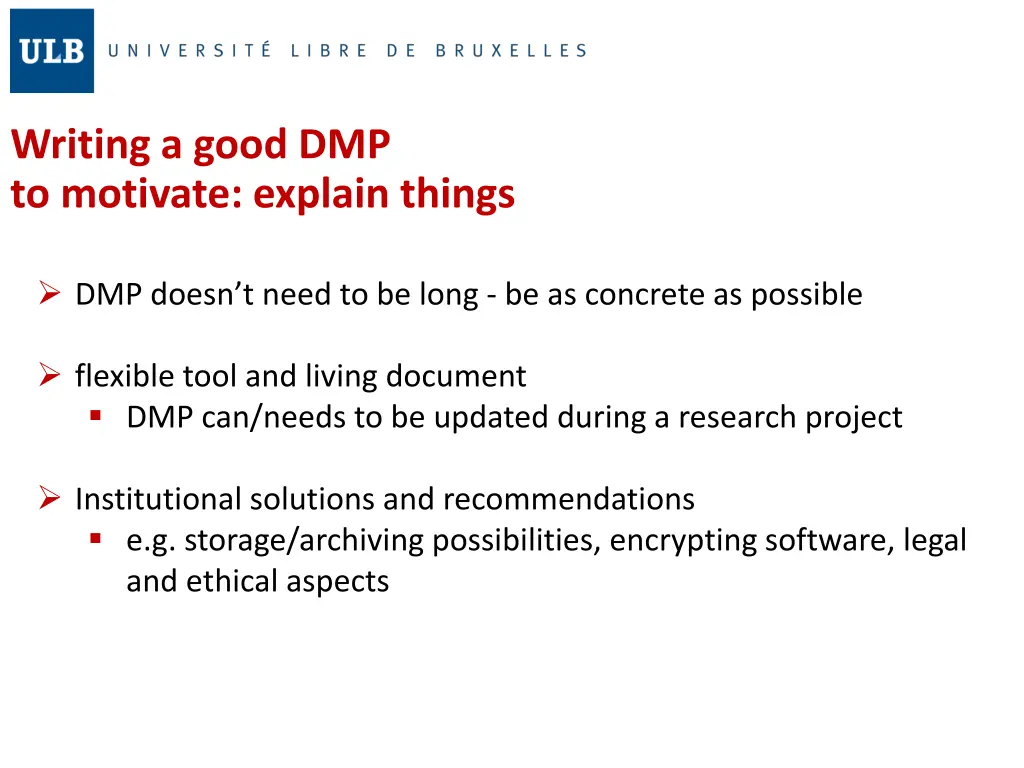 writing a good dmp to motivate explain things