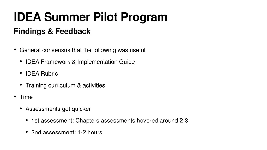 idea summer pilot program findings feedback