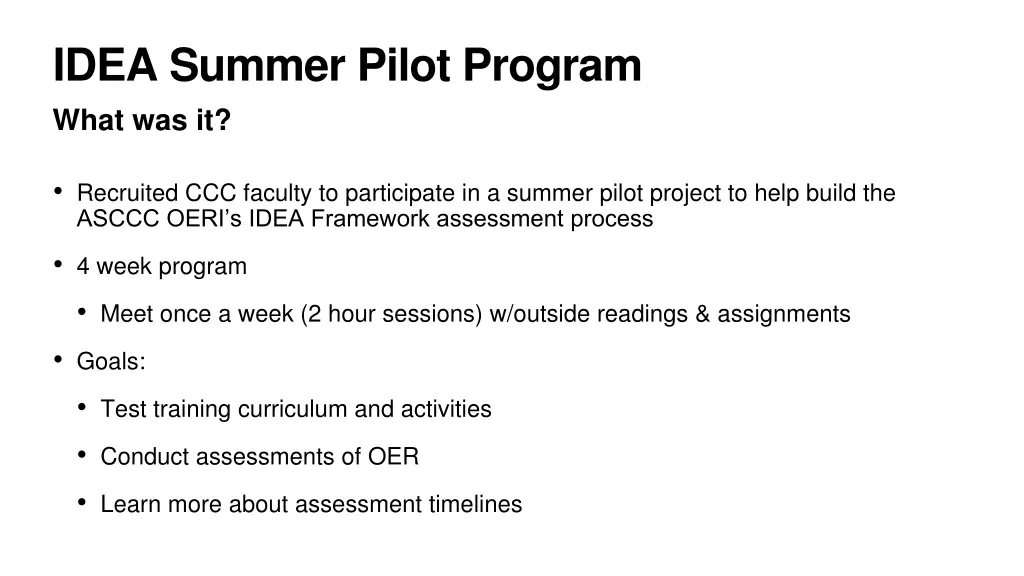 idea summer pilot program what was it