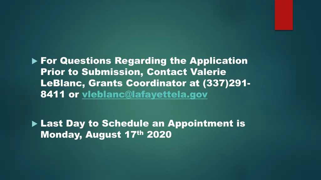 for questions regarding the application prior