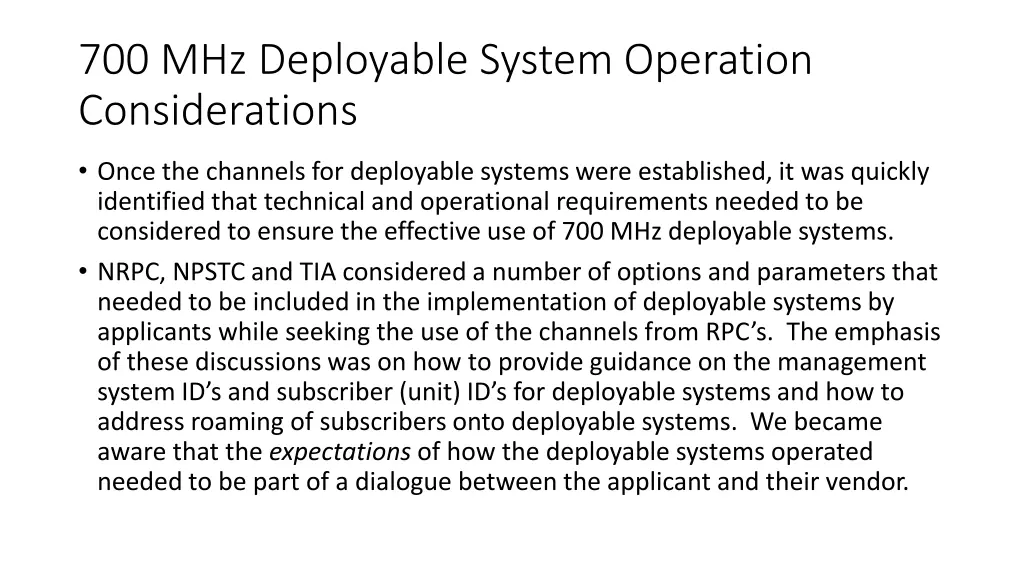 700 mhz deployable system operation considerations