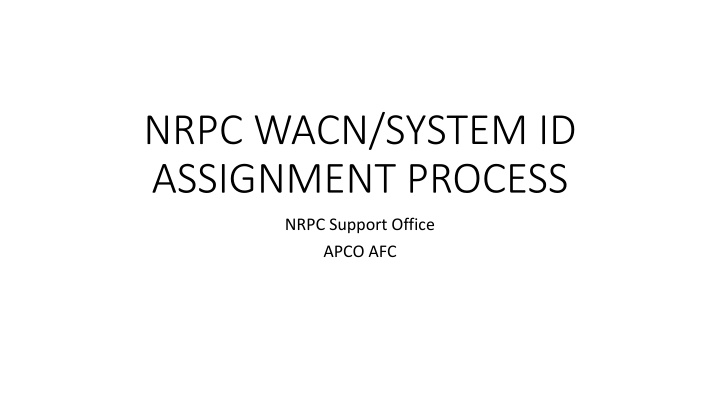 nrpc wacn system id assignment process