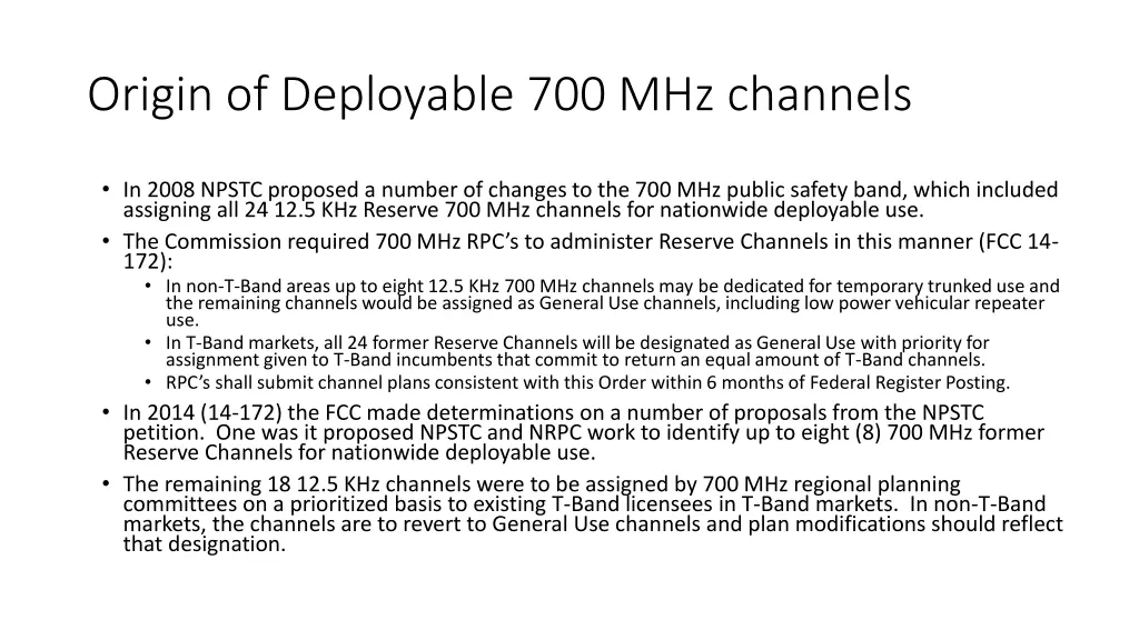origin of deployable 700 mhz channels