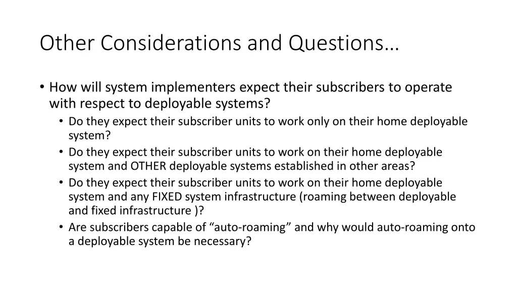 other considerations and questions