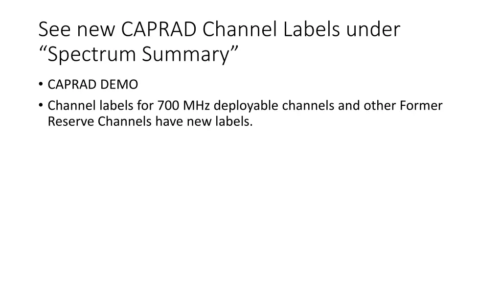 see new caprad channel labels under spectrum