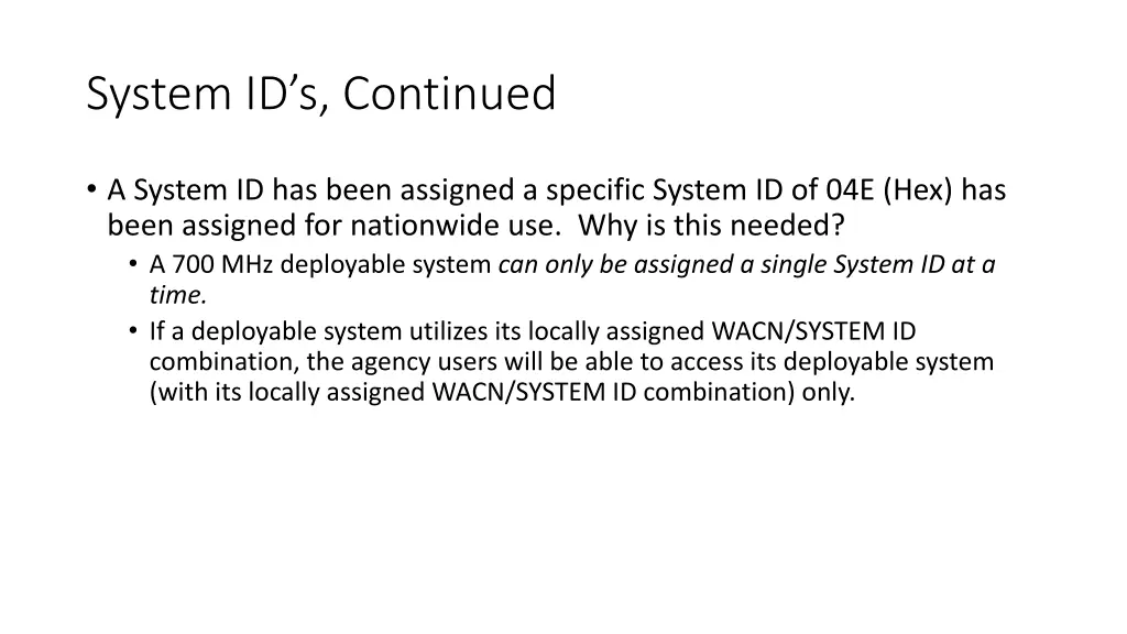 system id s continued