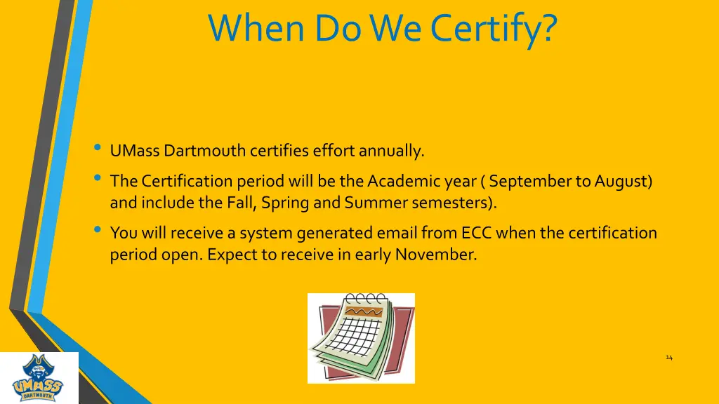 when do we certify
