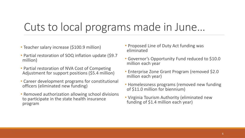 cuts to local programs made in june
