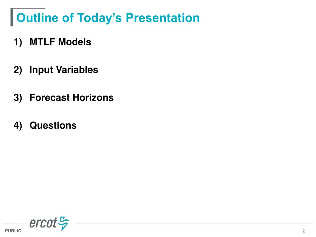 outline of today s presentation