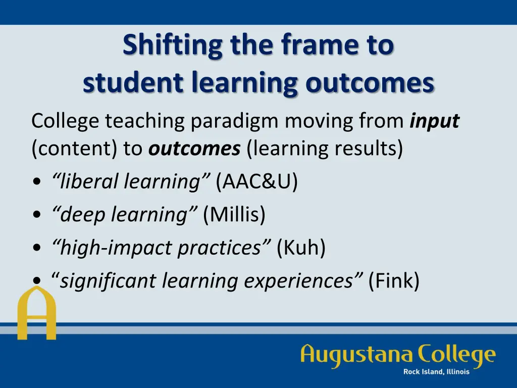 shifting the frame to student learning outcomes