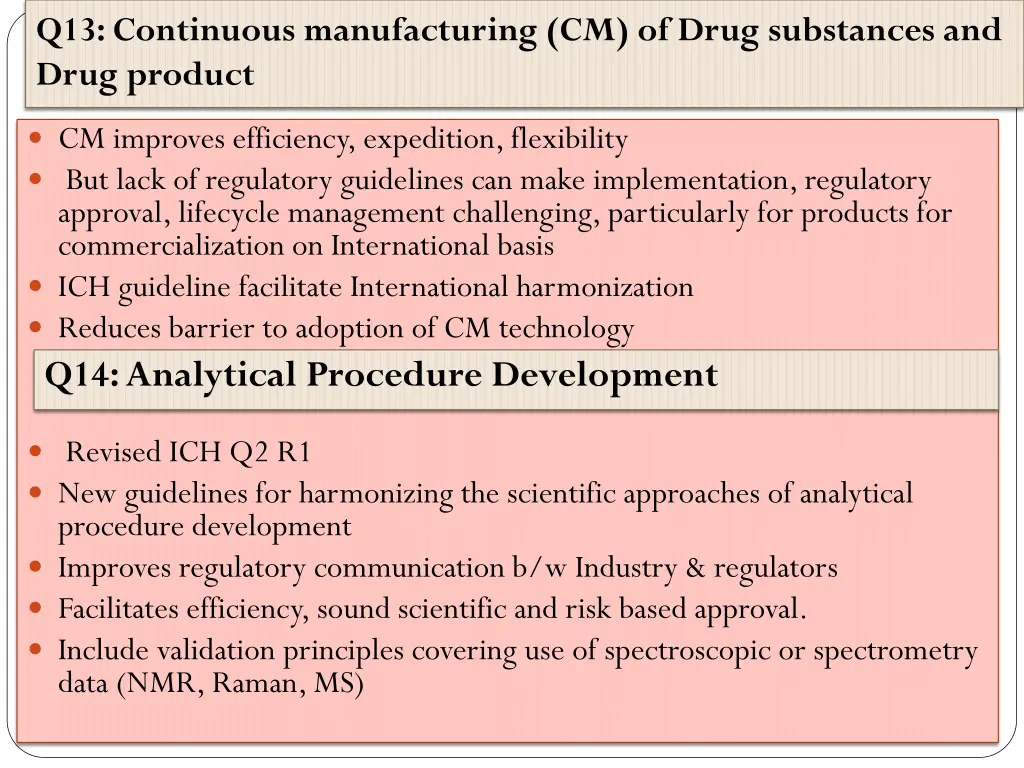 q13 continuous manufacturing cm of drug