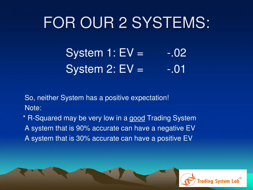 for our 2 systems