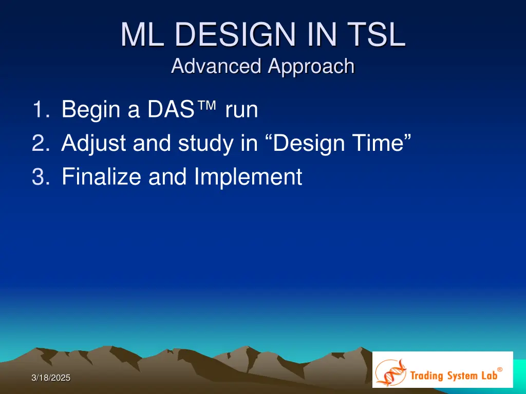 ml design in tsl advanced approach