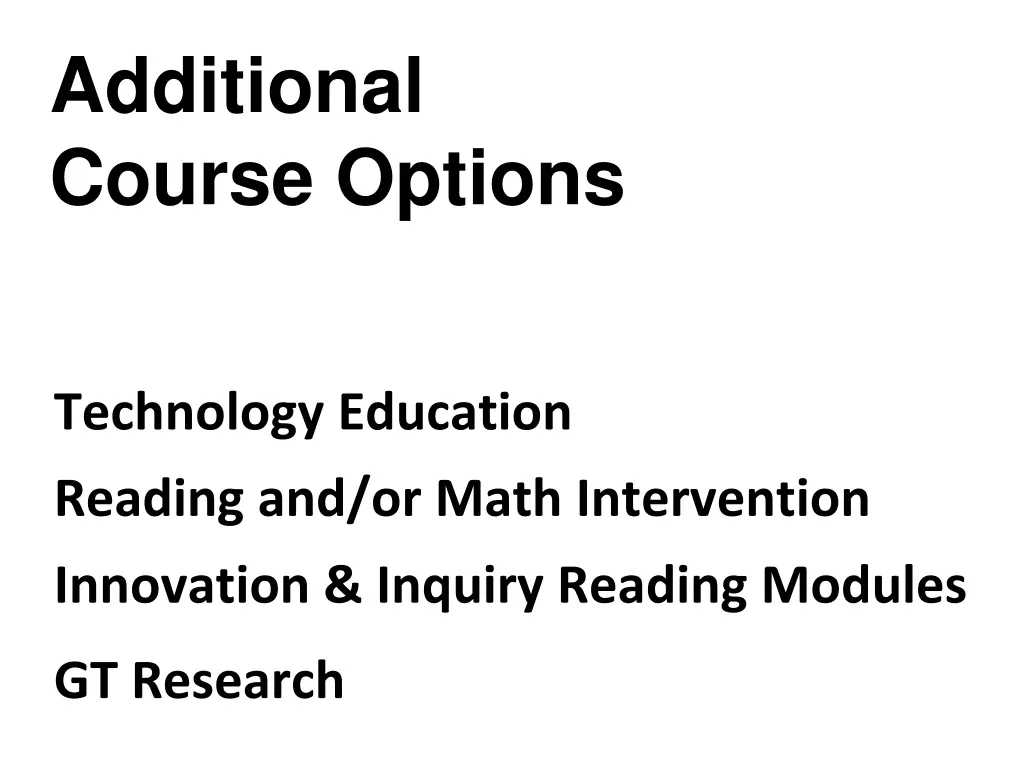 additional course options