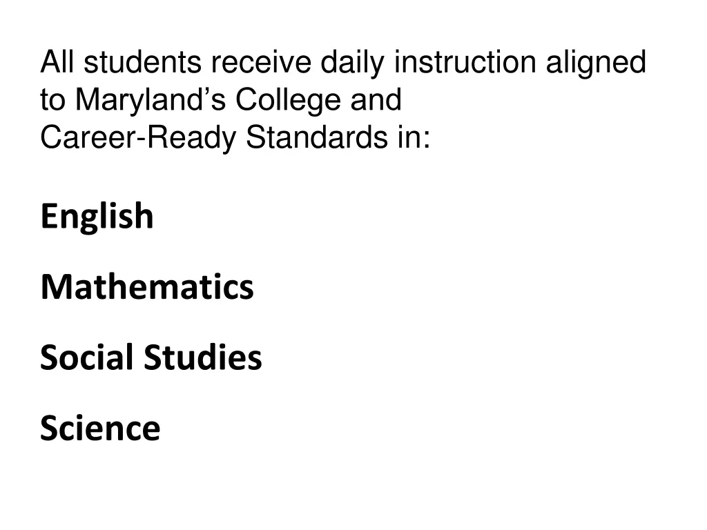 all students receive daily instruction aligned