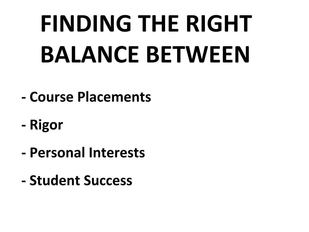 finding the right balance between