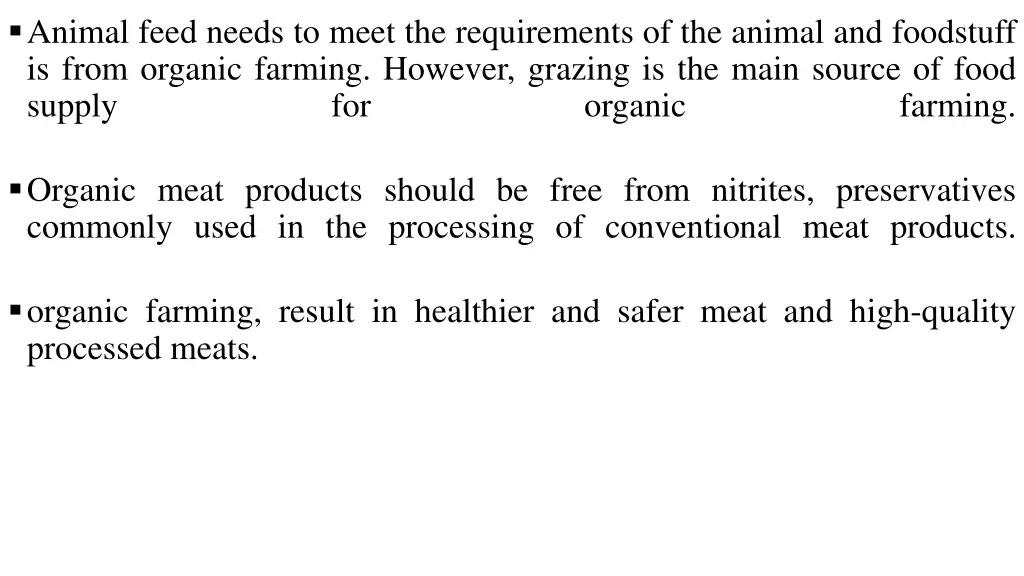 animal feed needs to meet the requirements