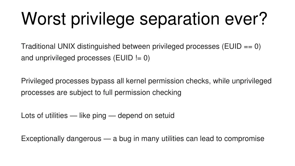 worst privilege separation ever