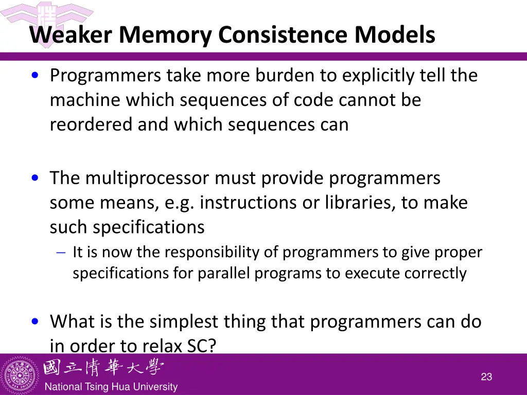 weaker memory consistence models