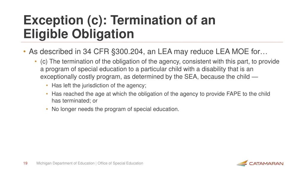 exception c termination of an eligible obligation