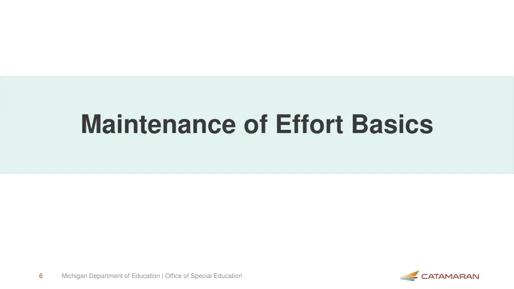maintenance of effort basics