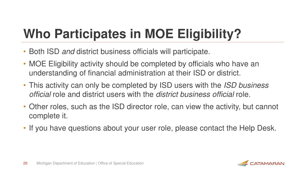 who participates in moe eligibility